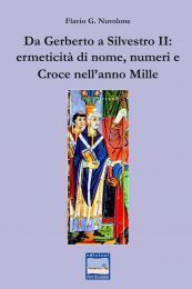 Da Gerberto a Silvestro II: ermeticità di nome, numeri e Croce nell’anno Mille